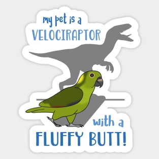 Velociraptor with a Fluffy Butt Yellow Naped Amazon Parrot Sticker